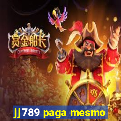 jj789 paga mesmo